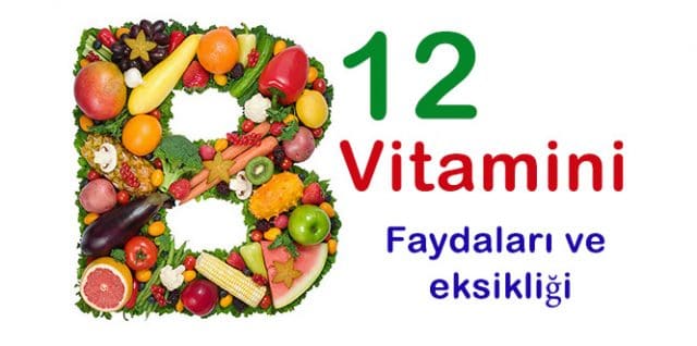 B12 Vitamini Nedir? Hangi Besinlerde Bulunur? Faydaları Ve Eksikliği