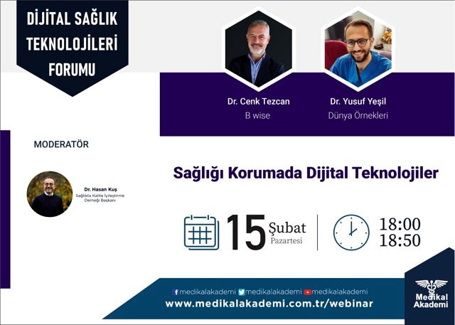 Dijital Sağlık Teknolojileri Forumu: 3 - Sağlığı Koruma ve Geliştirmede Dijital Teknolojiler