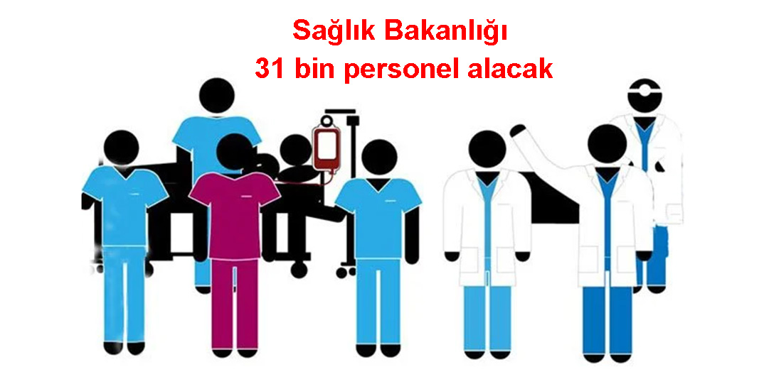 Resmi Gazete de yayımlandı Sağlık Bakanlığı 31 bin sözleşmeli personel